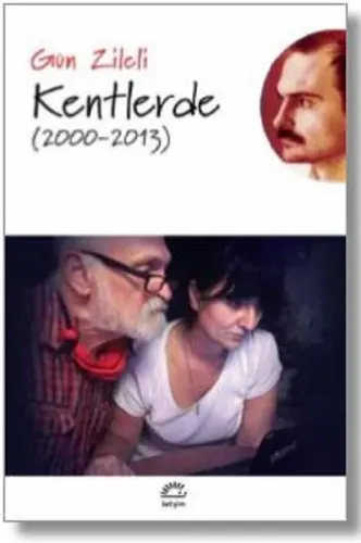 Kentlerde (2000 - 2013)
