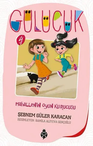 Gülücük 4 Mahallenin Oyun Kurucusu