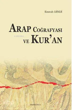 Arap Coğrafyası ve Kur'an