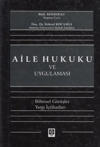 Aile Hukuku ve Uygulaması