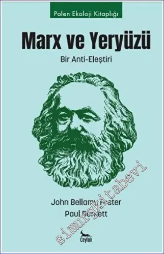 Marx ve Yeryüzü : Bir Anti Eleştiri -         2023