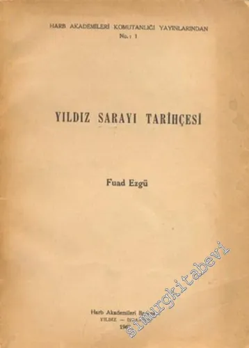 Yıldız Sarayı Tarihçesi -        1962