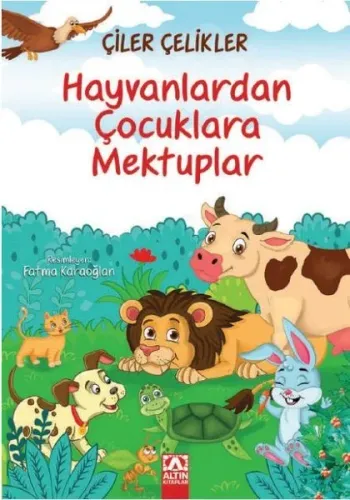 HAYVANLARDAN ÇOCUKLARA MEKTUPLAR