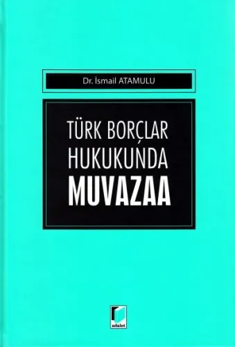 Türk Borçlar Hukukunda Muvazaa