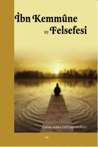 İbn Kemmûne ve Felsefesi