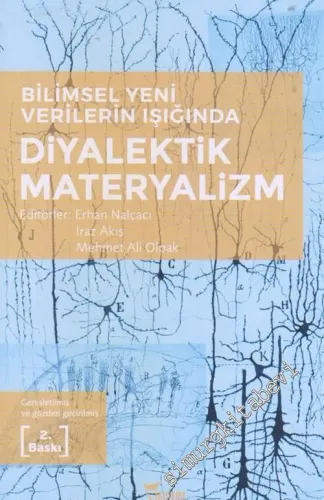 Bilimsel Yeni Verilerin Işığında Diyalektik Materyalizm -         2019