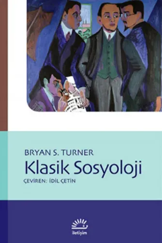Klasik Sosyoloji Bryan S. Turner