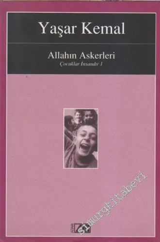 Allahın Askerleri (Çocuklar İnsandır 1) -        1997