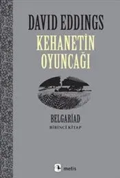 Kehanetin Oyuncağı, Belgariad I