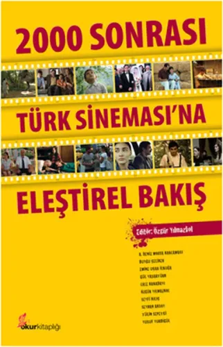 2000 Sonrası Türk Sinamasına Eleştirel Bakış