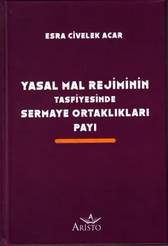 Yasal Mal Rejiminin Tasfiyesinde Sermaye Ortaklıkları Payı