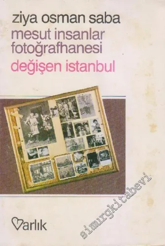Mesut İnsanlar Fotoğrafhanesi - Değişen İstanbul -        1992
