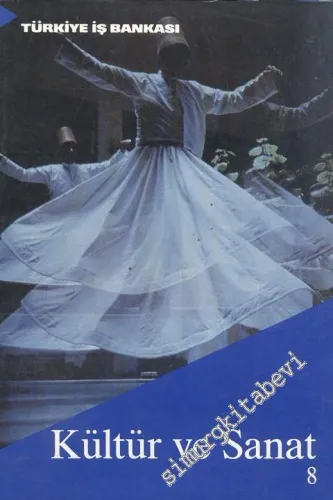 Kültür ve Sanat Dergisi  : Türk Çarşı Ressamları - Sayı: 8     Yıl: 2  Aralık  1990