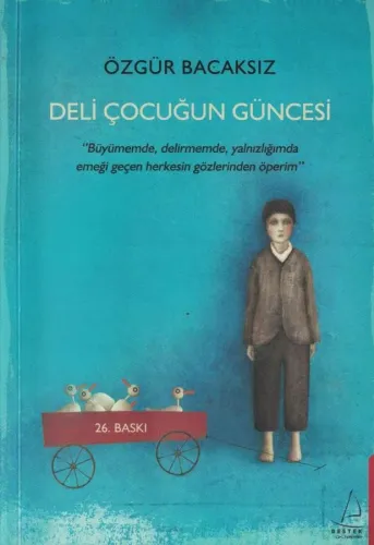 Deli Çocuğun Güncesi