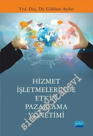 Hizmet İşletmelerinde Etkin Pazarlama Yönetimi -         2016