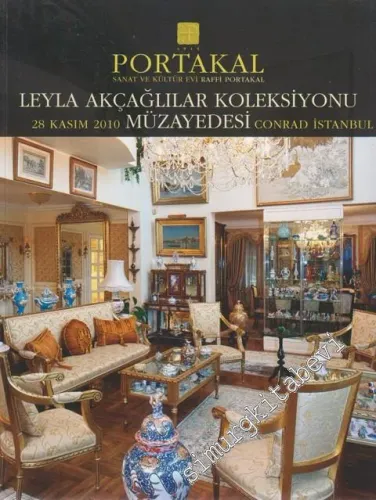 Raffi Portakal Leyla Akçağlılar Koleksiyonu Müzayedesi (28 Kasım 2010) -