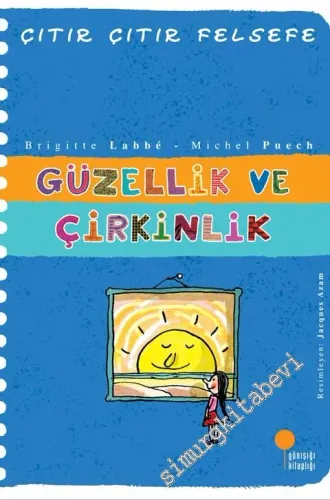 Çıtır Çıtır Felsefe 5: Güzellik ve Çirkinlik
