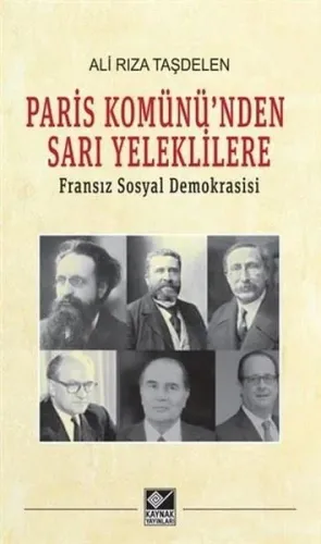 Paris Komünü'nden Sarı Yeleklilere ;Fransız Sosyal Demokrasisi