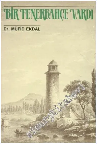 Bir Fenerbahçe Vardı -        1987