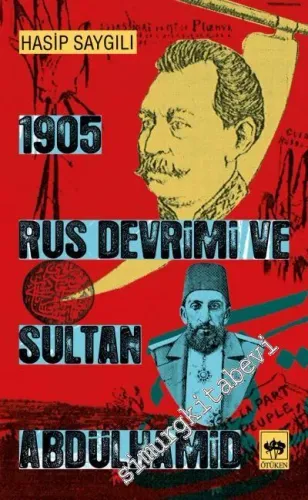 1905 Rus Devrimi ve Sultan Abdülhamid -