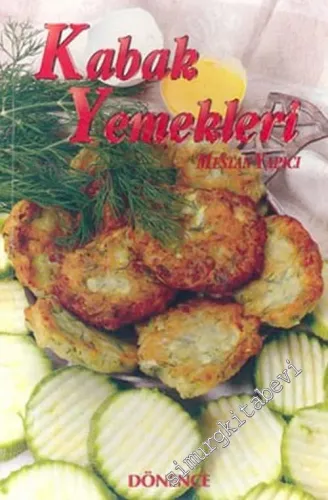 Türk Kültüründe Kabak ve Kabak Yemekleri -         2002