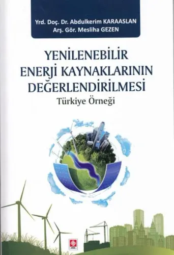 Yenilenebilir Enerji Kaynaklarının Değerlendirilmesi
