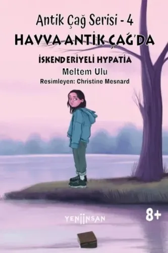 Havva Antik Çağ'da İskenderiyeli Hypatia - Antik Çağ Serisi 4 | Kitap 