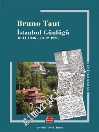 İstanbul Günlüğü : 10.11.1936 - 13.12.1938 -         2021