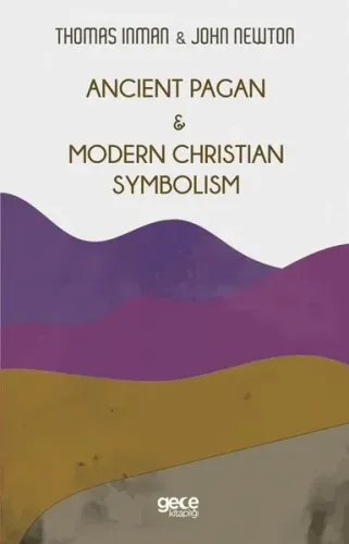 Ancient Pagan and Modern Christian Symbolism