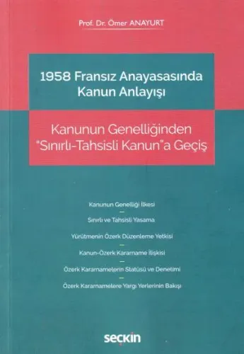 1958 Fransız Anayasasında Kanun Anlayışı