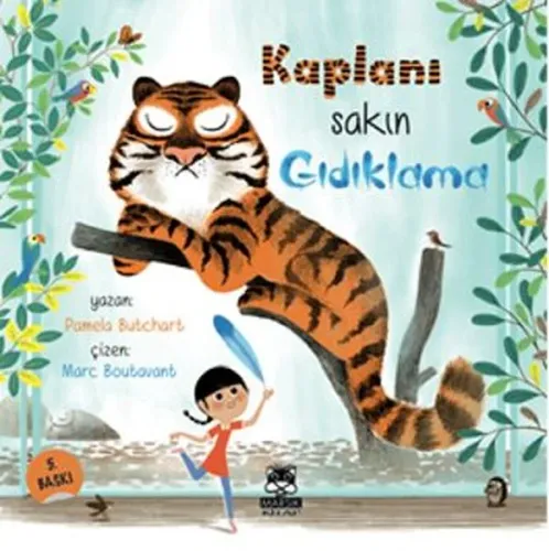 Kaplanı Sakın Gıdıklama