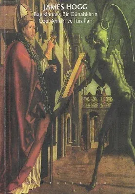 Bağışlanmış Bir Günahkarın Özel Anıları ve İtirafları