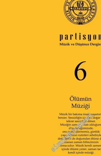 Partisyon Müzik ve Düşünce Dergisi - Dosya: Ölümün Müziği - Sayı: 6      Temmuz, Ağustos, Eylül 2015