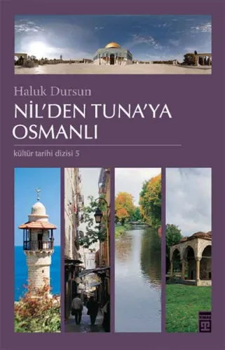 Nil'den Tuna'ya Osmanlı