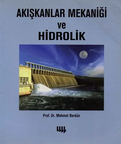 Akışkanlar Mekaniği ve Hidrolik