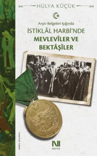İstiklal Harbinde Mevleviler ve Bektaşiler