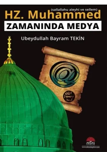 Hz Muhammed Zamanında Medya