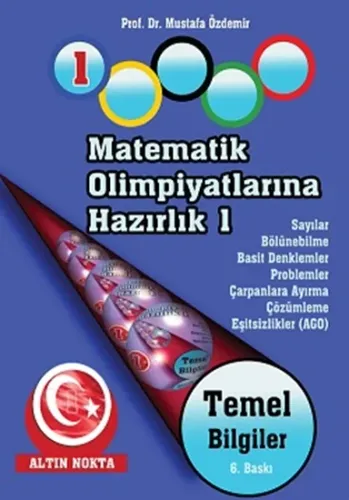 MATEMATİK OLİMPİYATLARINA HAZIRLIK -1 TEMEL BİLGİLER -1