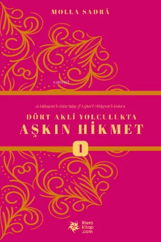 Dört Akli Yolculukta Aşkın Hikmet C.1