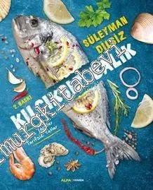 Kılçıksız Balık: Taze Tarifler Tarifsiz Tatlar CİLTLİ -