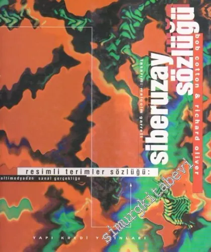 Siberuzay Sözlüğü: Resimli Terimler Sözlüğü -        1997