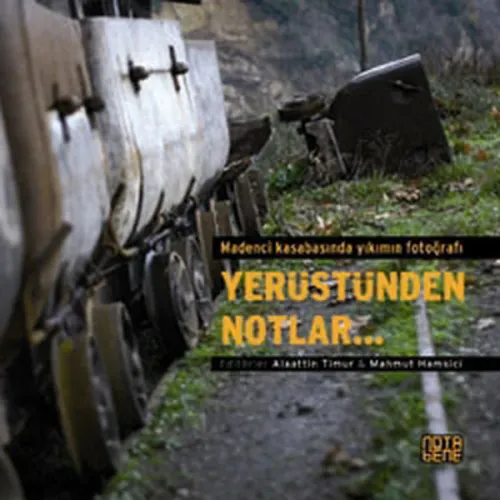 Yerüstünden Notlar...
