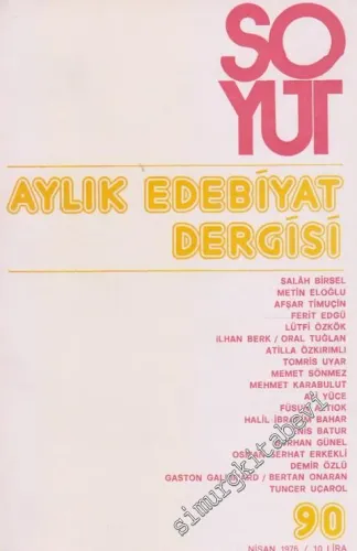 Soyut Aylık Edebiyat Dergisi - Sayı: 90      Nisan