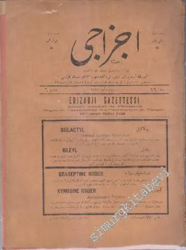 OSMANLICA: Eczacı = Eczacı Gazettessi: Fenni Eczacı Gazetesidir -     16   1926