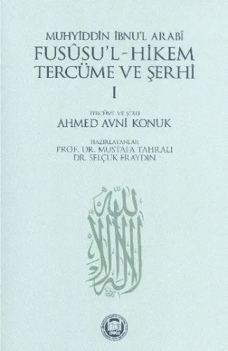 Fususu'l - Hikem Tercüme ve Şerhi I