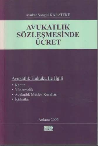 Avukatlık Sözleşmesinde Ücret
