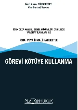 Görevi Kötüye Kullanma