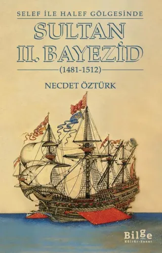 SULTAN II. BAYEZİD (1481-1512)