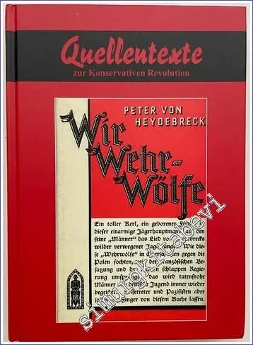 Wir Wehr-Wölfe CİLTLİ -