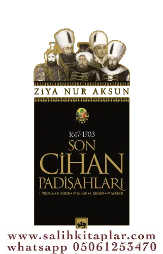 Son Cihan Padişahları